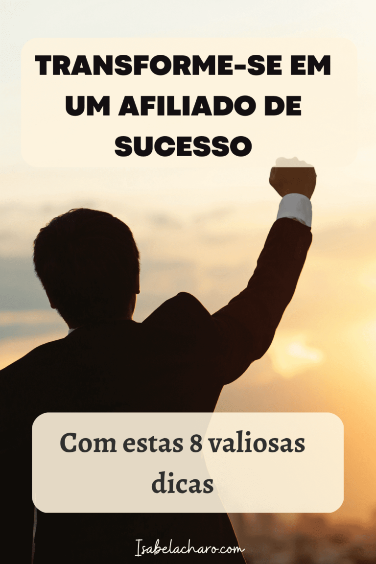 8 passos para ser um afiliado de sucesso - Isabela charo